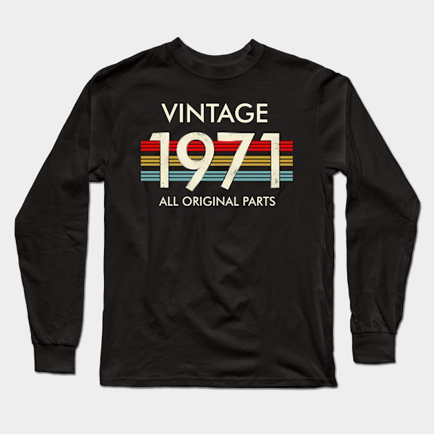 Vintage 1971 All Original Parts Long Sleeve T-Shirt by Vladis